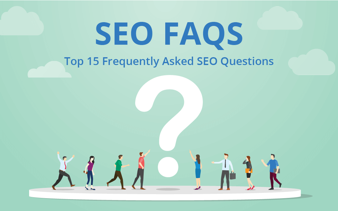 SEO FAQ : Top 15 Frequently Asked SEO